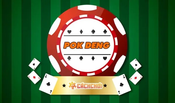 Pok Deng là gì? Chỉ cách chơi đơn giản, dễ hiểu cho tân thủ 6 Luật chơi dễ hiểu của Pok Deng là gì?
